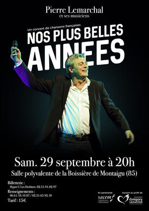 concert nos plus belles années Pierre Lemarchal